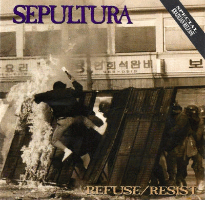 Sepultura : Refuse Resist